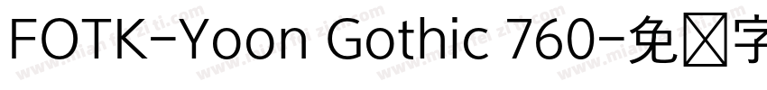 FOTK-Yoon Gothic 760字体转换